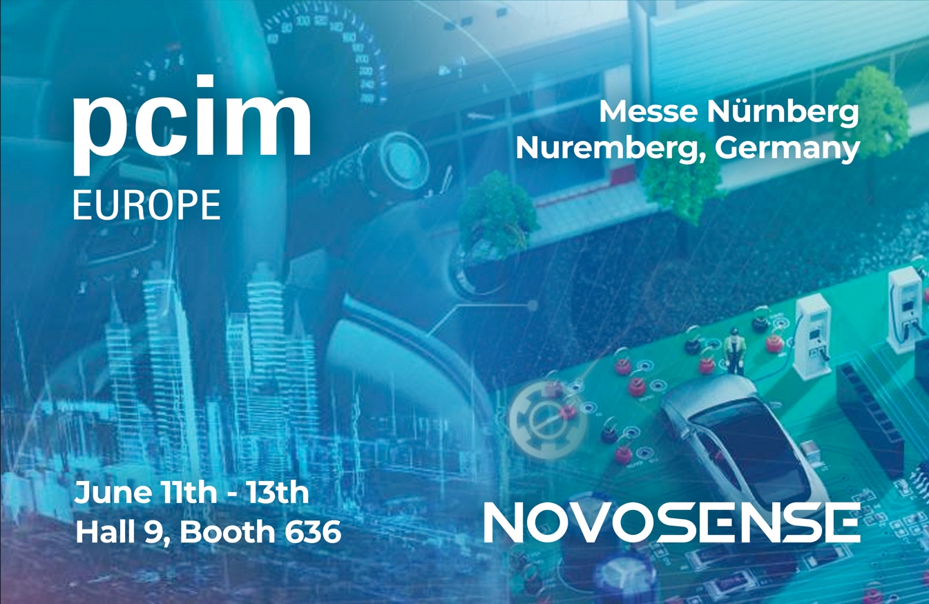 NOVOSENSE、PCIM Europe 2024で車載設計と産業制御を簡素化する最新のセンサー、シグナルチェーン、パワーマネージメントICを展示